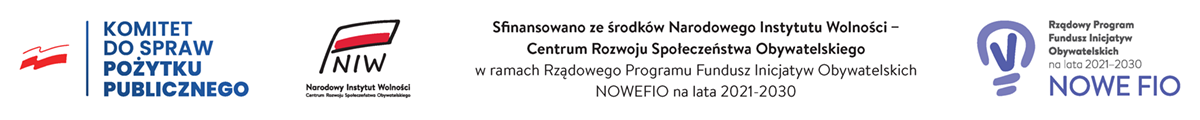 Projekt dofinansowany z Sfinansowano ze srodków Narodowego Instytutu Wolnosci
Centrum Rozwoju Społeczenstwa Obywatelskiego